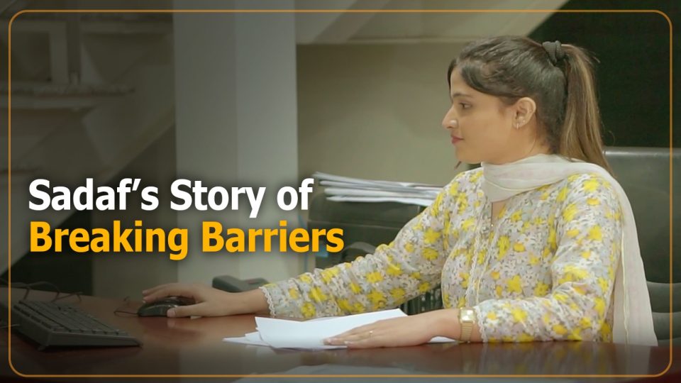 Sadaf – A story of defying all odds